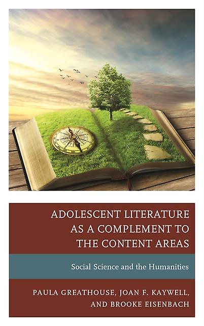 Adolescent Literature As A Complement To The Content Areas by Brooke Eisenbach Paperback Book