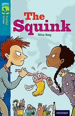 Oxford Reading Tree Treetops Fiction Level 9 More Pack A The Squink by Rita Ray Paperback Book