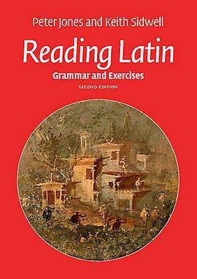 Reading Latin by Keith University of Calgary Sidwell Paperback
