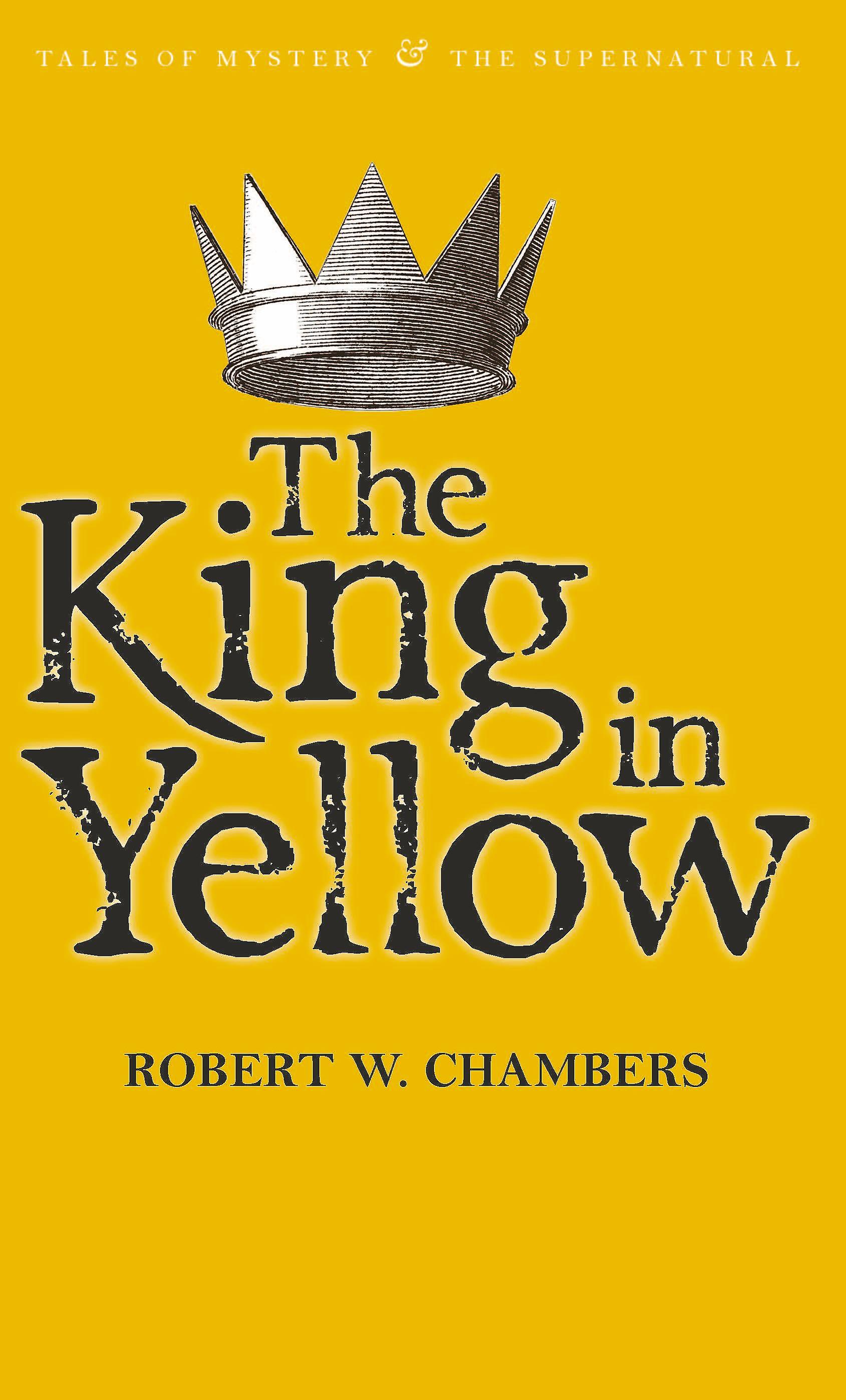 King In Yellow by Robert W. Chambers Paperback
