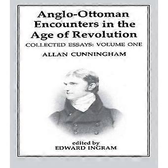 Anglo-osmanische Begegnungen im Zeitalter der Revolution