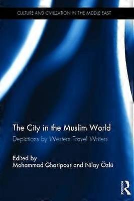 The City in the Muslim World