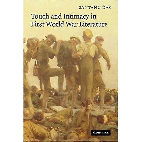 Touch Intimacy WWI Literature