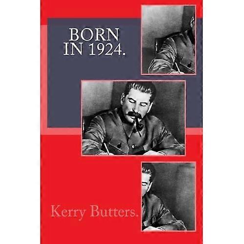 Född 1924. Födelsedagsnostalgi.