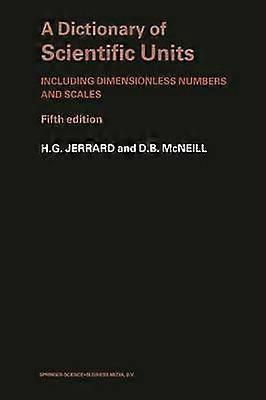 A Dictionary of Scientific Units