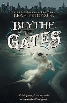 Blythe of the Gates