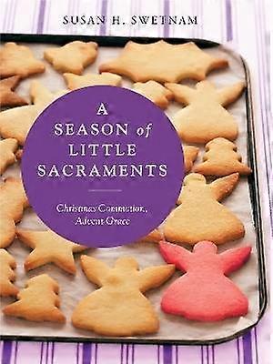 Une saison de petits sacrements