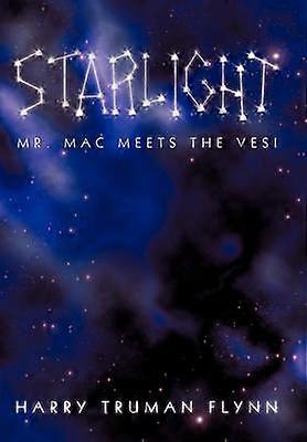 Starlight Mr Mac Meets the Vesi