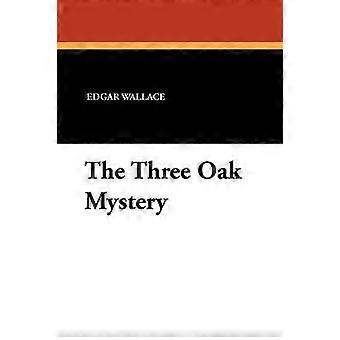 The Three Oak Mystery