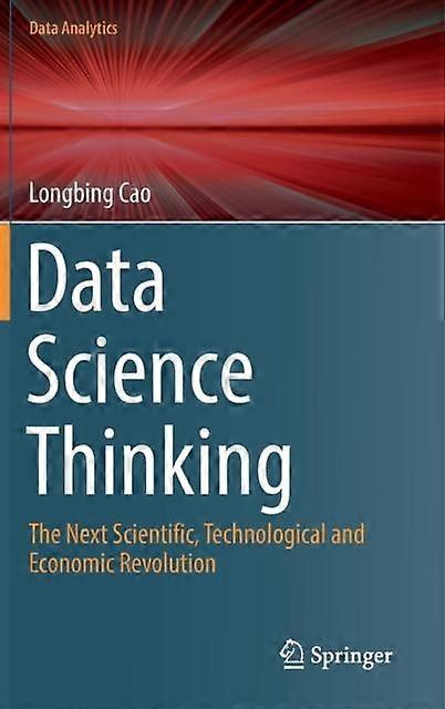 Data Science Thinking by Longbing Cao Hardback Book