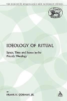 The Ideology of Ritual