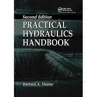 Practical Hydraulics Handbook - Barbara Hauser - Paperback - en Book