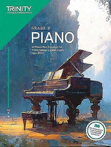 Trinity College London Piano Exam Pieces Plus Exercises from 2023: Grade 2