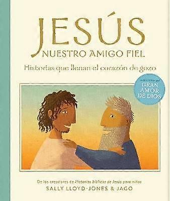 Jesús Nuestro Amigo Fiel