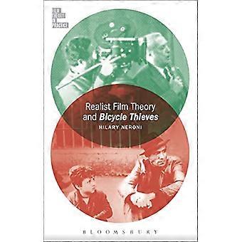 Théorie réaliste du cinéma et voleurs de bicyclette (La théorie du cinéma en pratique)
