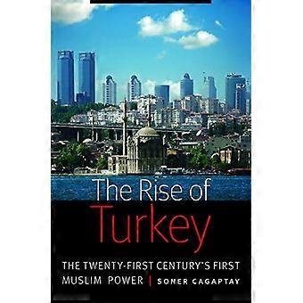 Ökningen av Turkiet: det tjugoförsta århundradets första muslimska Power