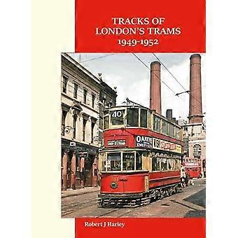 Sporen van de Londense trams 1949-1952