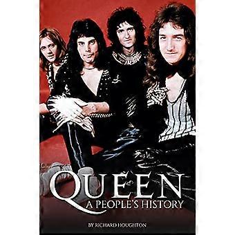 Queen: Die Geschichte eines Volkes