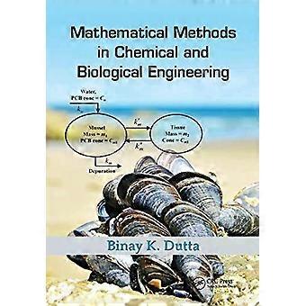 Matematiska metoder inom kemi- och bioteknik - Binay Kanti Dutta