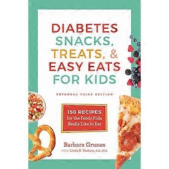 Diabetes Snacks Treats And Easy Eats For Kids 150 Recipes For The Foods Ki - Barbara Grunes - Paperback - en Book