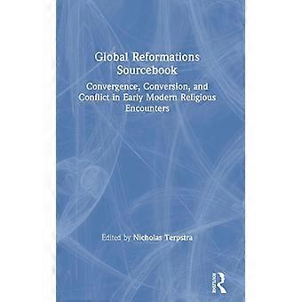 Fonte sobre as Reformas Globais: Convergência, Conversão e Conflito na Era Contemporânea - Taylor & Francis Ltd - Capa Dura - Livro em Inglês - História