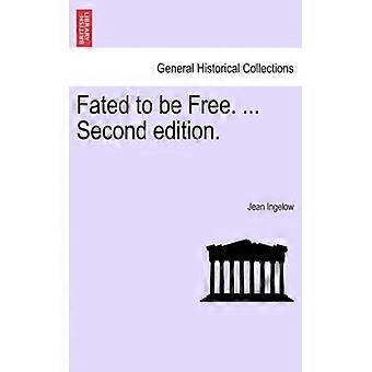 Fated To Be book. Second Edition - Jean Ingelow - Paperback - English Book - History