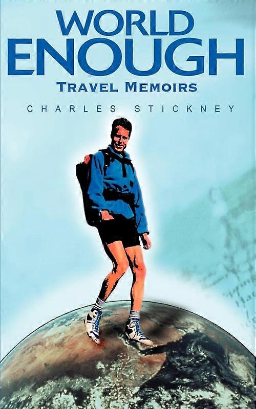 World Enough Travel Memoirs