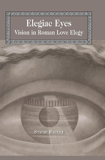 Elegiac Eyes by Stacie Raucci Paperback Book