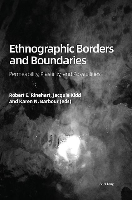 Ethnographic Borders And Boundaries Paperback Book