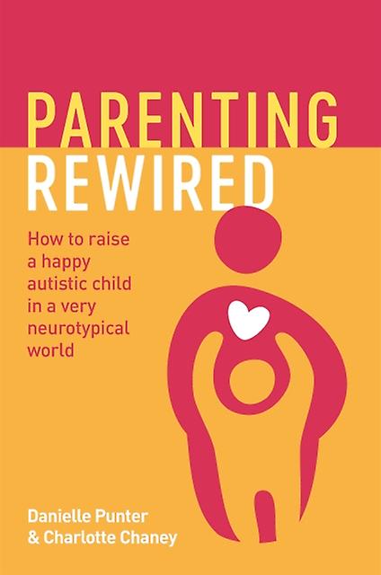 Parenting Rewired by Charlotte Chaney Paperback