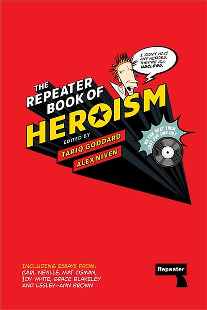 The Repeater Book Of Heroism Paperback Book