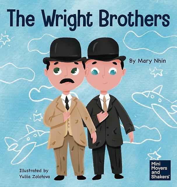The Wright Brothers by Mary Nhin Paperback Book
