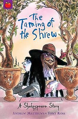 A Shakespeare Story The Taming Of The Shrew by Andrew Matthews Paperback Book