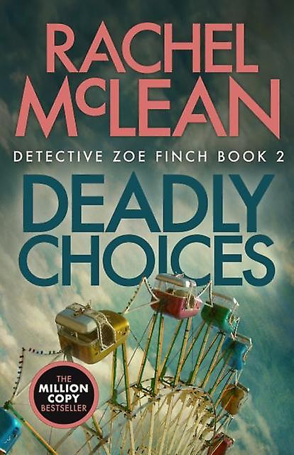 Deadly Choices by Rachel McLean Paperback