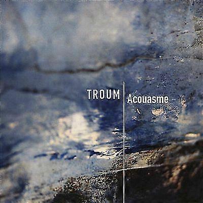 Troum : Acousme CD