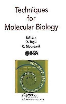 Techniques for Molecular Biology