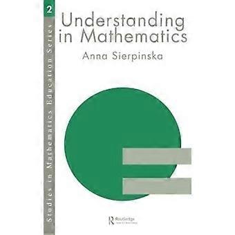 Understanding in Mathematics