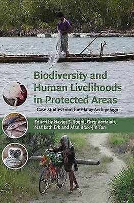 Biodiversity and Human Livelihoods in Protected Areas