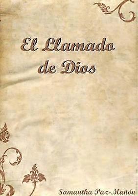 El Llamado De Dios