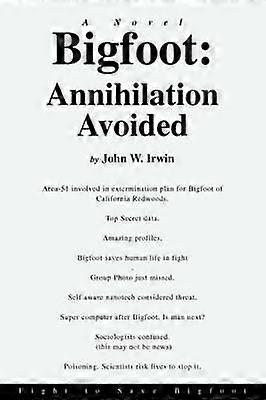 Bigfoot Annihilation Avoided Fight to Save Bigfoot