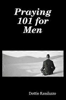 Praying 101 for Men