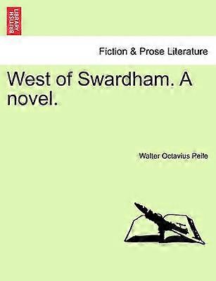West of Swardham A novel
