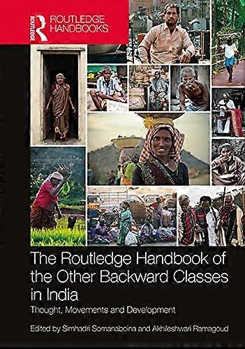 The Routledge Handbook of the Other Backward Classes in India: Thought Movements and Development