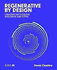 Regenerative By Design by Mr David Cheshire Paperback