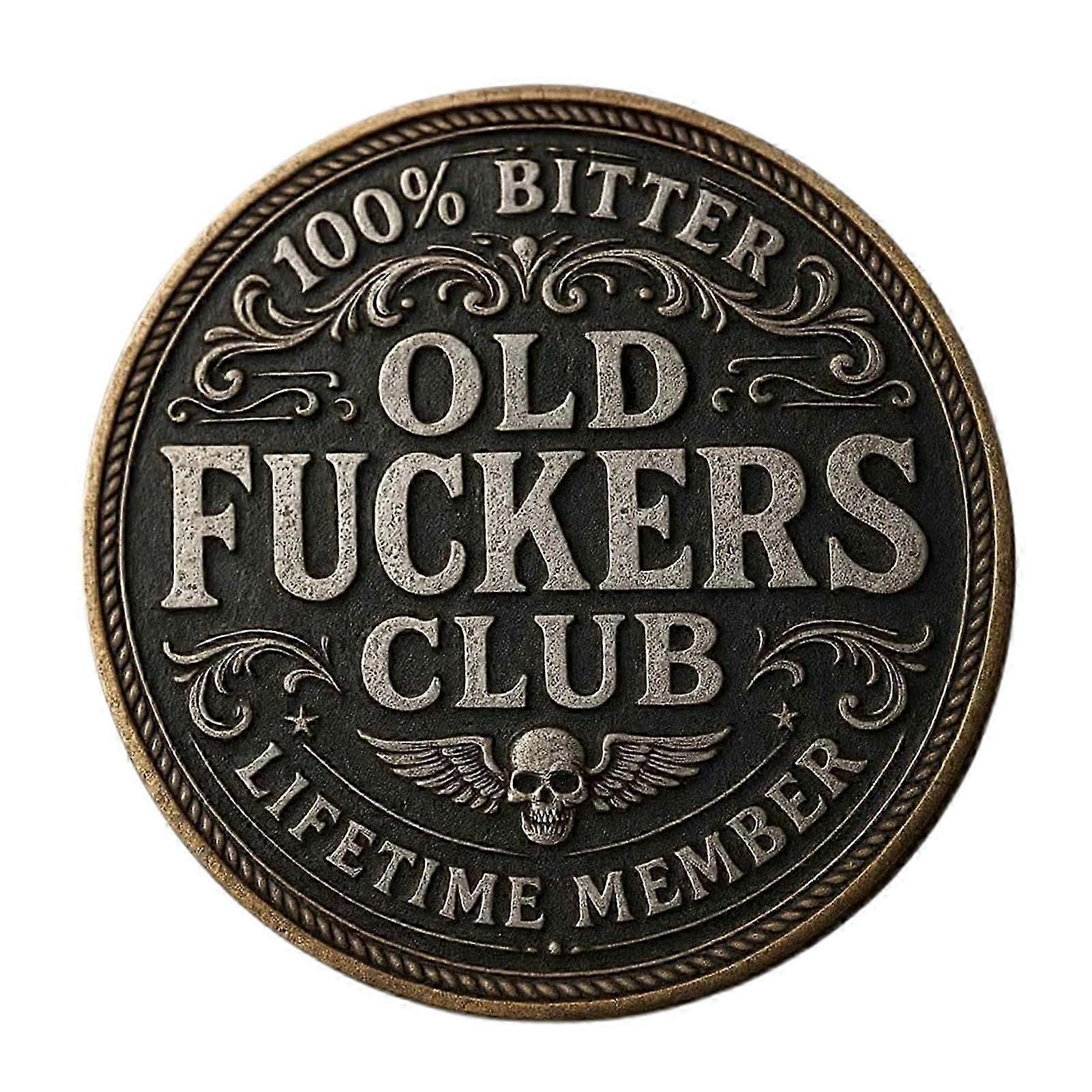 1-3PCS Old F*ckers Club Coin Funny Still Kicking Lifetime Member Coin No Rules No Filters Challenge Coin Adults Collectible Retirement