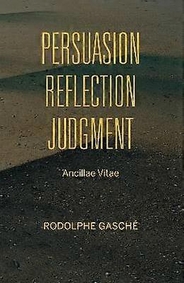 Persuasion Reflection Judgment