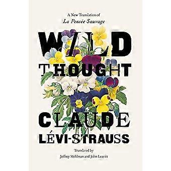 Wild Thought: En ny översättning av