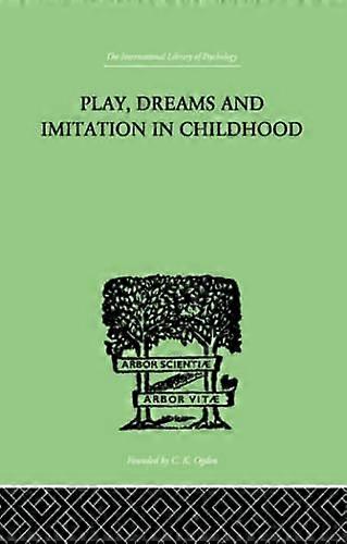 Gioco, sogni e imitazione nell'infanzia
