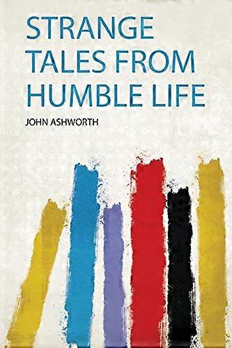 Extraños cuentos de la vida humilde
