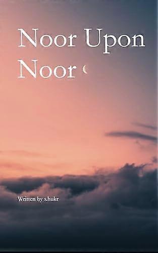 Noor Upon Noor